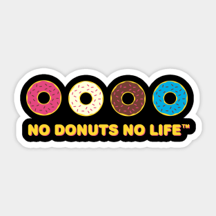 No Donuts No Life Sticker